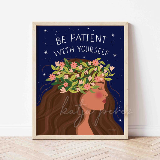 Be Patient With Yourself