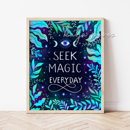 Seek Magic Everyday